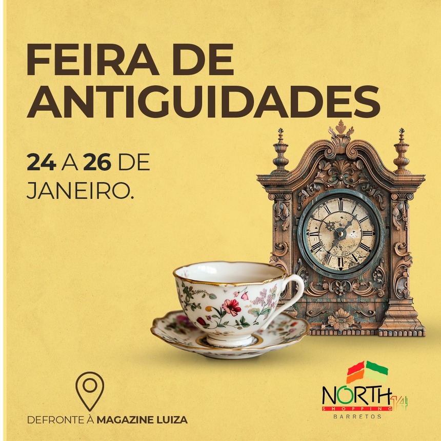 Imagem JPG, 1ª Feira de Antiguidades do ano acontece de 24 a 26 de janeiro no North Shopping
