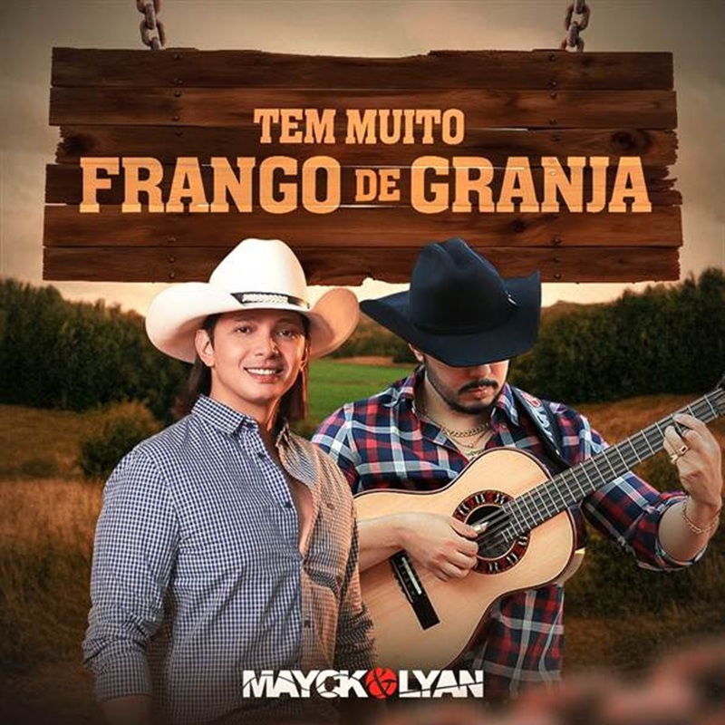 Imagem JPG, Mayck & Lyan lançam a música “Tem Muito Frango de Granja” 